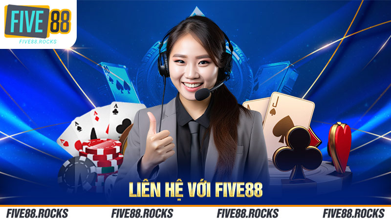 Liên hệ với nhà cái Five88