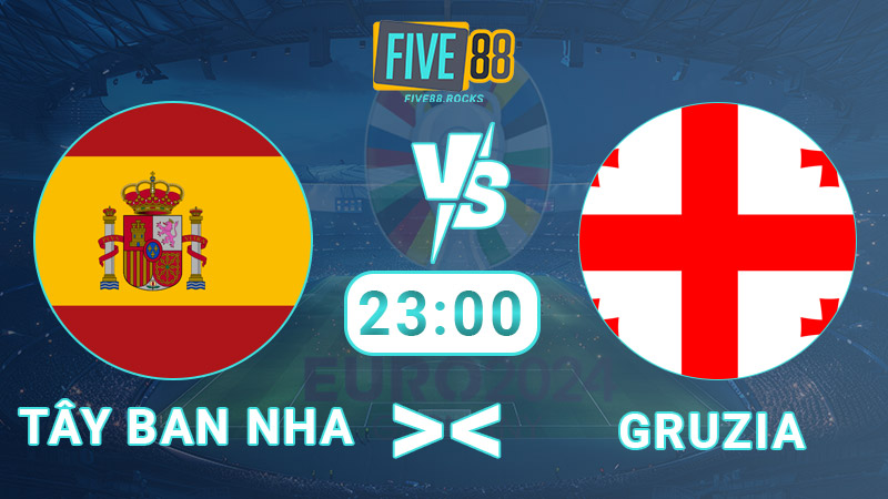 Soi kèo nhà cái Tây Ban Nha vs Gruzia, 2:00 ngày 1/7 Euro 2024